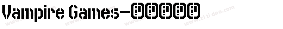 Vampire Games字体转换